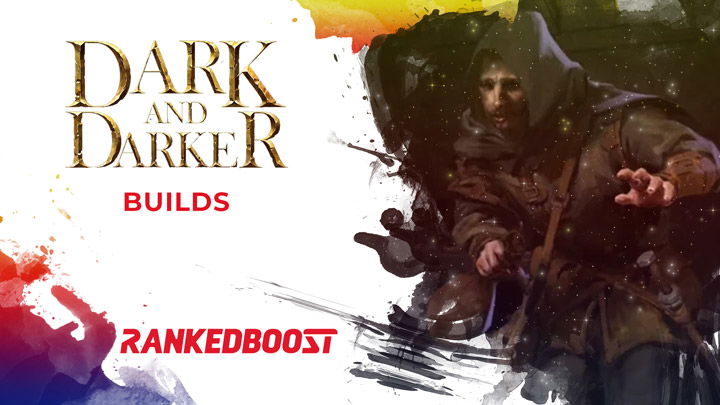 Dark and Darker Builds