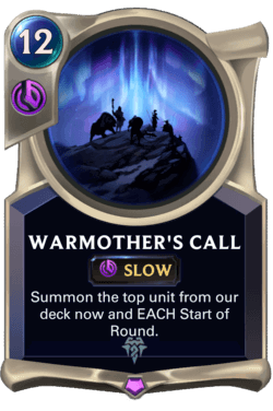 Warmother's Call Warmother's Call Legends of Runeterra
