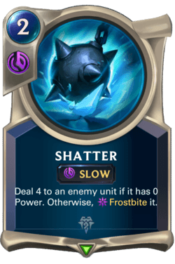 Shatter Shatter Legends of Runeterra