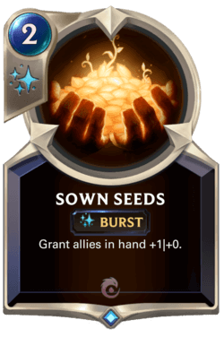 Sown Seeds Sown Seeds Legends of Runeterra