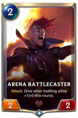 Arena Battlecaster Arena Battlecaster Legends of Runeterra