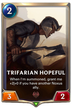 Trifarian Hopeful Trifarian Hopeful Legends of Runeterra