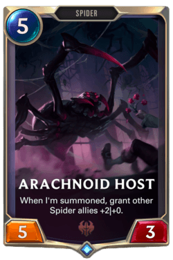 Arachnoid Host Arachnoid Host Legends of Runeterra