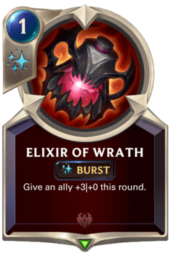 Elixir of Wrath Elixir of Wrath Legends of Runeterra