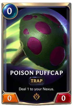 Poison Puffcap Poison Puffcap Legends of Runeterra