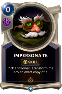Impersonate Impersonate Legends of Runeterra