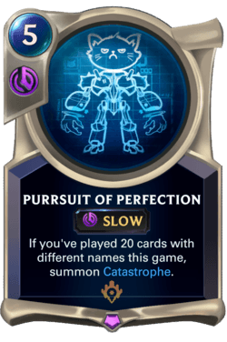 Purrsuit of Perfection Purrsuit of Perfection Legends of Runeterra
