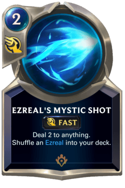 Ezreal's Mystic Shot Ezreal's Mystic Shot Legends of Runeterra