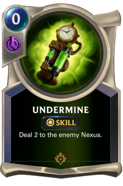 Undermine Undermine Legends of Runeterra