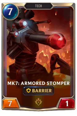 Mk7: Armored Stomper Mk7: Armored Stomper Legends of Runeterra