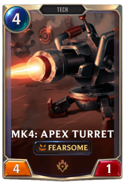 Mk4: Apex Turret Mk4: Apex Turret Legends of Runeterra