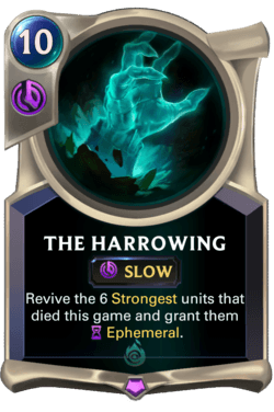 The Harrowing The Harrowing Legends of Runeterra