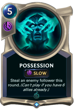 Possession Possession Legends of Runeterra