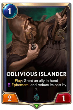 Oblivious Islander Oblivious Islander Legends of Runeterra