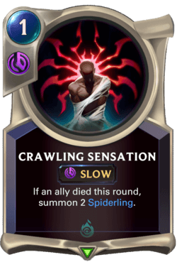 Crawling Sensation Crawling Sensation Legends of Runeterra