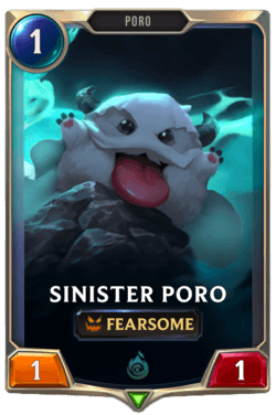 Sinister Poro Sinister Poro Legends of Runeterra