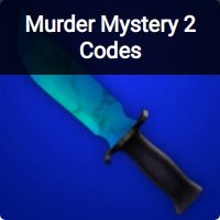 Roblox Murder Mystery 2 Codes (December 2023)