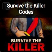 Roblox Survive the Killer Codes (November 2022)