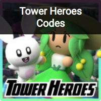 Tower Heroes codes in Roblox: Free stickers, skins, and more