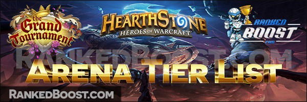 Arena Tier List The Grand Tournament Hearthstone