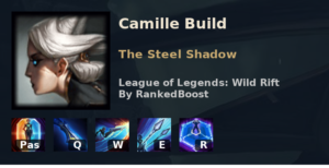 Camille Build League of Legends Wild Rift