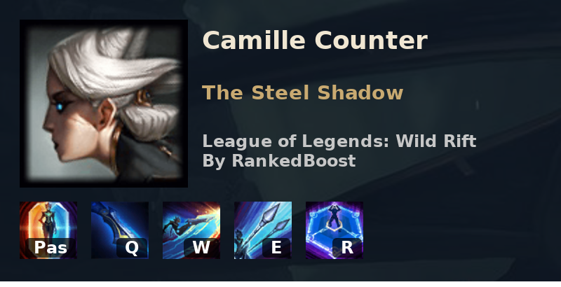 Fjerde slump Forestående LoL Wild Rift Camille Counters | Best Counters Camille is Weak Against