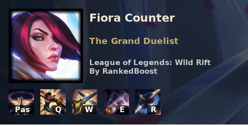 LoL Wild Rift Fiora Counters Best Counters Fiora is Weak