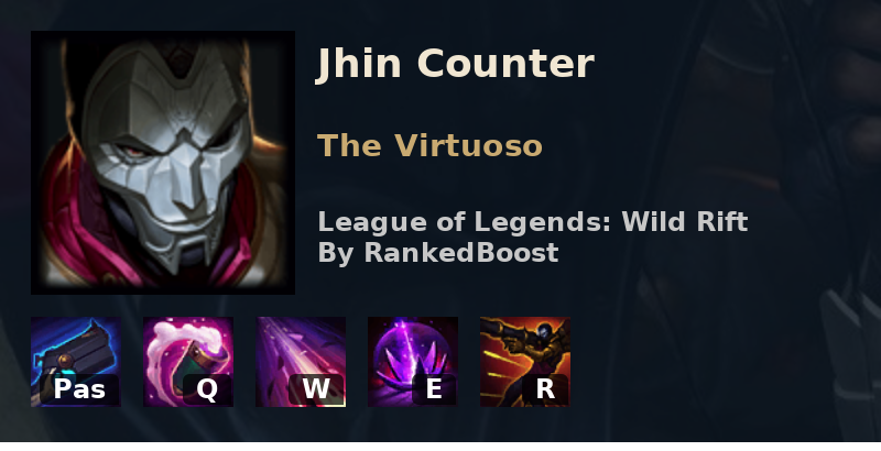 Jhin Wild Rift Counter: Champions & Tips - Wildriftcounter