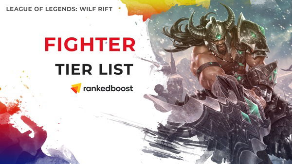 Lol Wild Rift Fighter Tier List Best Fighter Champions In