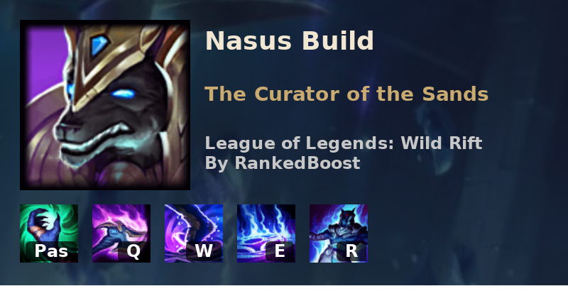 Nasus Wild Rift Build