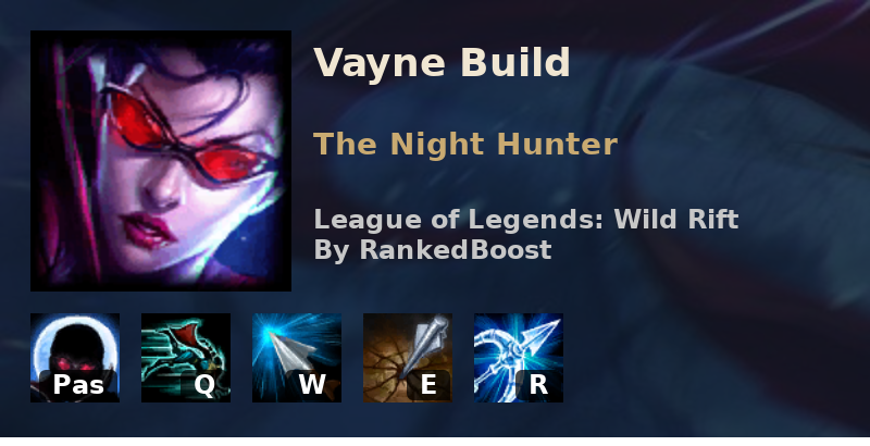 LoL Rift Vayne Build Guide Item Builds Skill Order