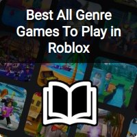 Latest Updated All Genres Games on Roblox