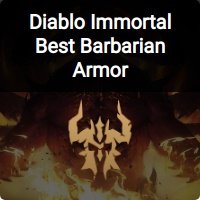 Diablo Immortal Best Barbarian Armor