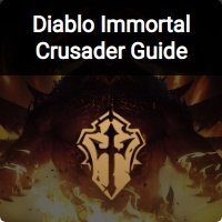 Diablo Immortal Crusader Guide