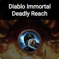 Diablo Immortal Deadly Reach