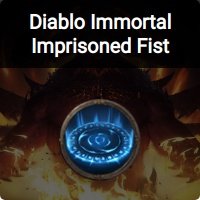 Diablo Immortal Imprisoned Fist