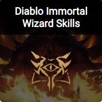 Diablo Immortal Wizard Skills