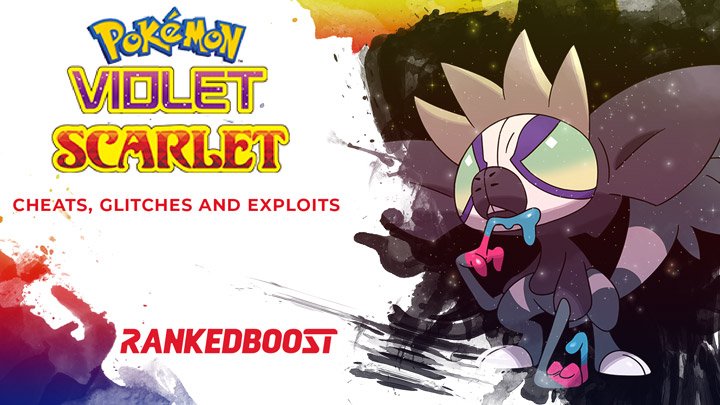 Pokemon Scarlet and Violet Cheats, Glitches and Exploits Guide