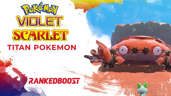 Pokémon Scarlet and Violet Titan Pokémon