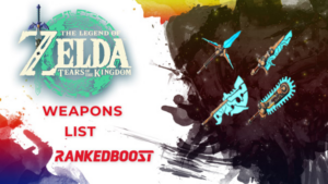 Zelda Tears of the Kingdom Weapons List